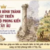 Bài 1 – Quá trình hình thành và phát triển của chế độ phong kiến ở Tây Âu